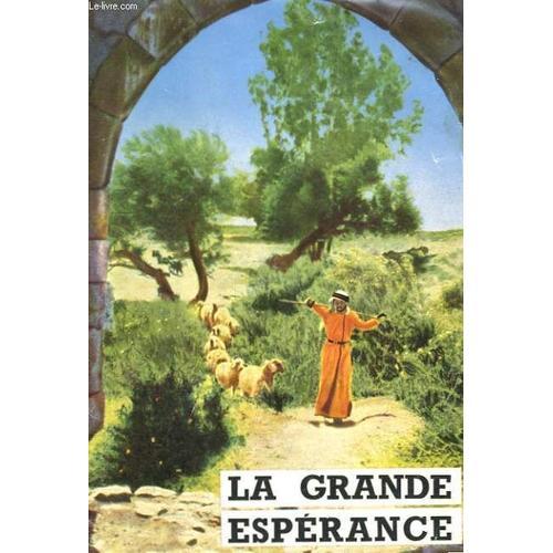 La Grande Esperance. Histoire Du Peuple De Dieu Et Des Prophetes Du... on Productcaster.