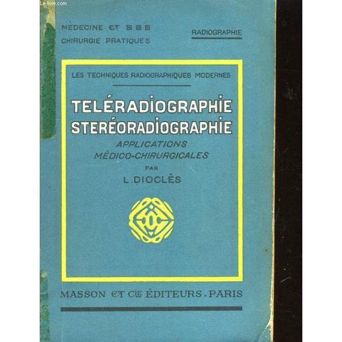 Les Techniques Radiographiques Modernes / Teleradiographie Stereora... on Productcaster.