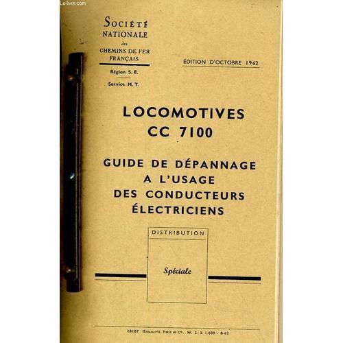 Materiels Et Traction. Locomotives Cc 7100. Guide De Depannage A L'... on Productcaster.