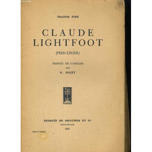 Claude Lighfoot (Pied-Leger) on Productcaster.