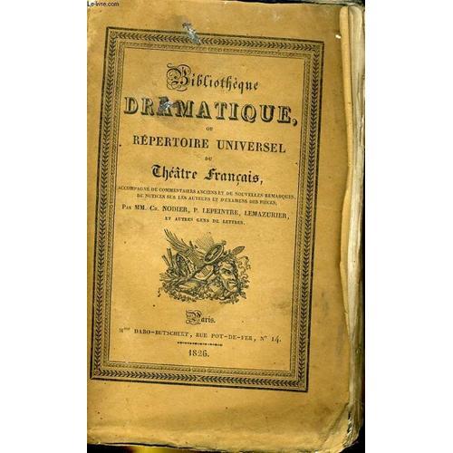 Bibliotheque Dramatique, Ou Repertoire Universel Du Theatre Francai... on Productcaster.