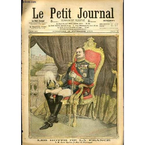 Le Petit Journal - Supplément Illustré Numéro 784 - S. M. Dom Carlo... on Productcaster.