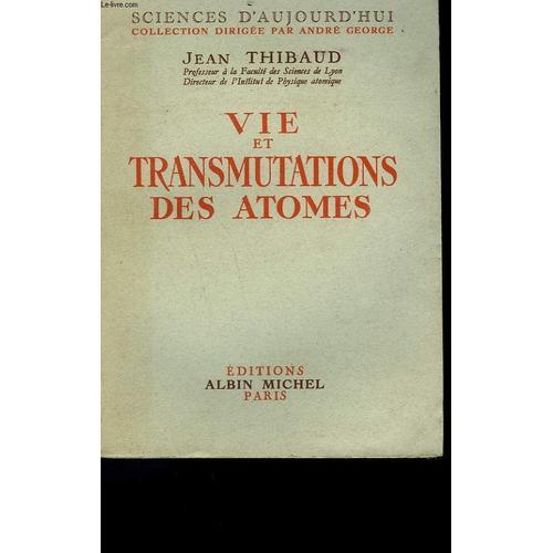 Vie Et Transmutations Des Atomes on Productcaster.