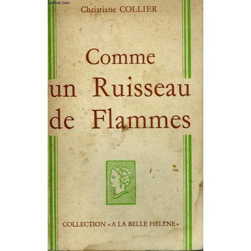 Comme Un Ruisseau De Flammes. Collection : A La Belle Helene on Productcaster.