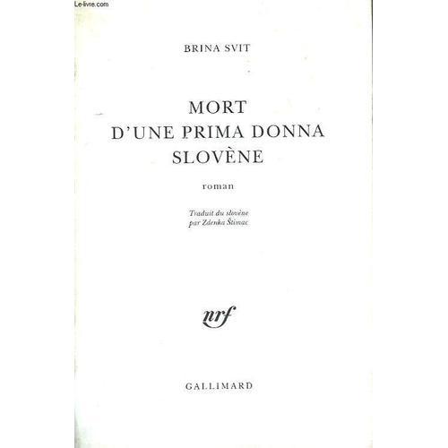 Mort D'une Prima Donna Slovene on Productcaster.