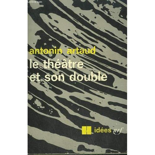 Le Theatre Et Son Double Suivi De Le Theatre De Seraphin. Collectio... on Productcaster.