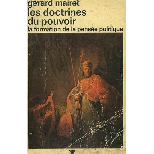 Les Doctrines Du Pouvoir. La Formation De La Pensee Politique. Coll... on Productcaster.