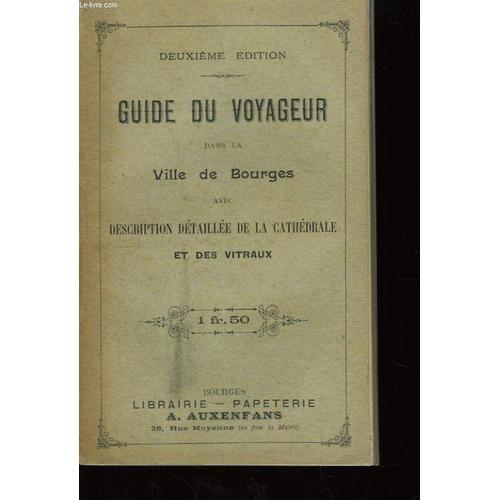 Guide Du Voyageur Dans La Ville De Bourges on Productcaster.