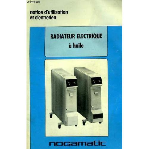 Radiateur Électrique À Huile. Notice D'utilisation Et D'entretien on Productcaster.