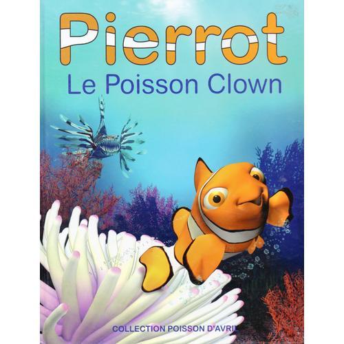 Pierrot, Le Poisson Clown on Productcaster.