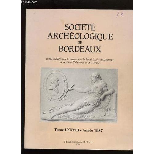 Société Archéologique De Bordeaux - Tome Lxxviii on Productcaster.