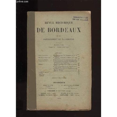 Revue Historique De Bordeaux Et Du Département De La Gironde N° 4 on Productcaster.