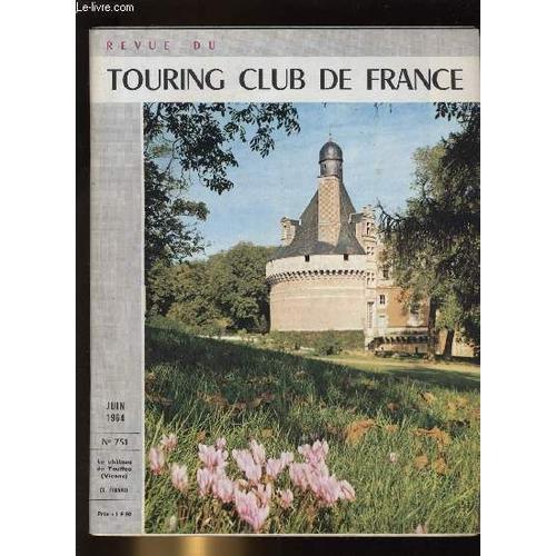 Touring - Club De France N° 751. Le Château De Touffou on Productcaster.