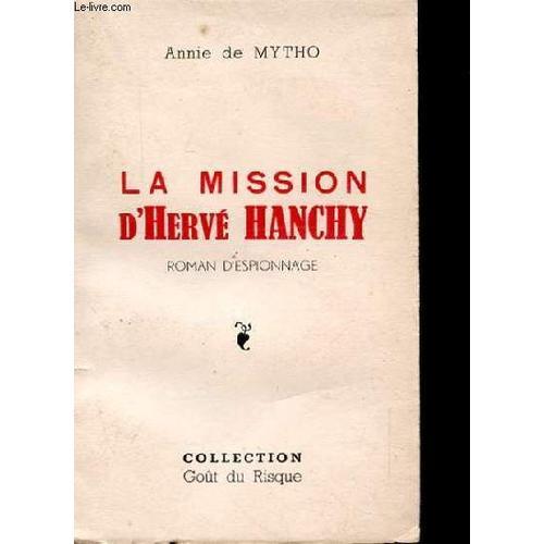 La Mission D'herve Hanchy. Roman D'espionnage. on Productcaster.