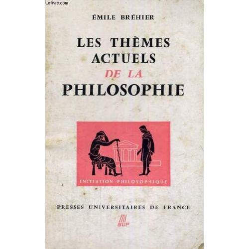 Les Themes Actuels De La Philosophie - Initiation Philosophique Col... on Productcaster.