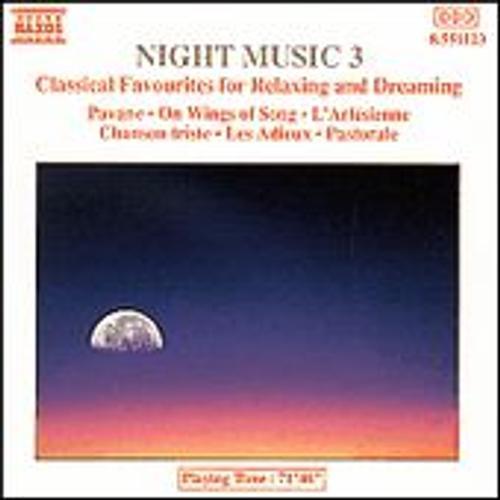 Night Music 3 Classical Favourites For Relaxing And Dreaming on Productcaster.