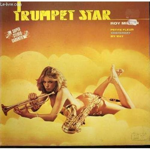 Disque Vinyle 33t Trumpet Star / My Way / Petite Fleur / Aline My L... on Productcaster.