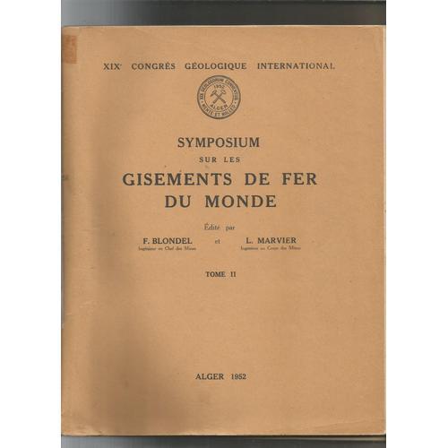 Sympsium Sur Les Gisements De Fer Du Monde Tome 2 L'europe Dont Fra... on Productcaster.