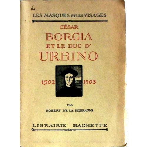 César Borgia Et Le Duc D'urbino 1502-1503 on Productcaster.