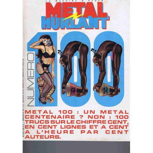 Metal Hurlant N°100 Mental 100 Un Metal Centenaire ? Non 100 Truc S... on Productcaster.