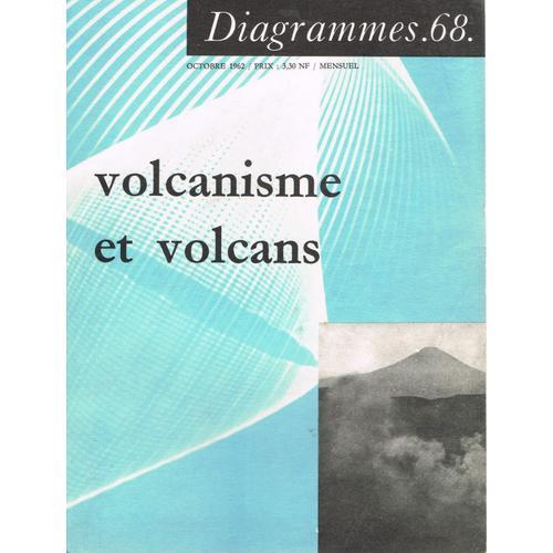 Diagrammes 68 : Volcanisme Et Volcans on Productcaster.