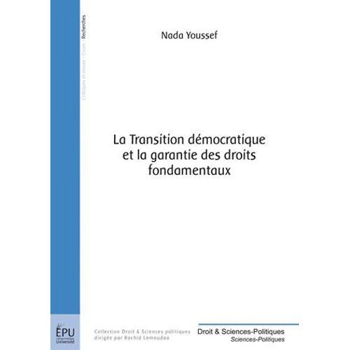 La Transition Démocratique Et La Garantie Des Droits Fondamentaux on Productcaster.