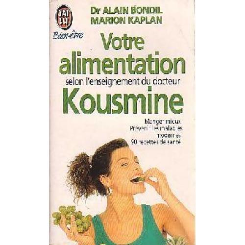 Votre Alimentation Selon L Enseignement Du Dr Kousmine on Productcaster.