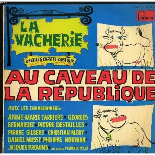 Disque Vinyle 33t / La Vacherie / Au Caveau De La Republique on Productcaster.