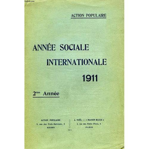 Action Populaire, Annee Sociale Internationale, 1911 (2e Annee) on Productcaster.