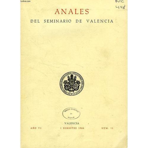 Anales Del Seminario De Valencia, Año Vi, Num. 11, 1 Sem. 1966 on Productcaster.