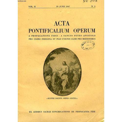 Acta Pontificalium Operum A Propagatione Fodei A Sancto Petro Apost... on Productcaster.