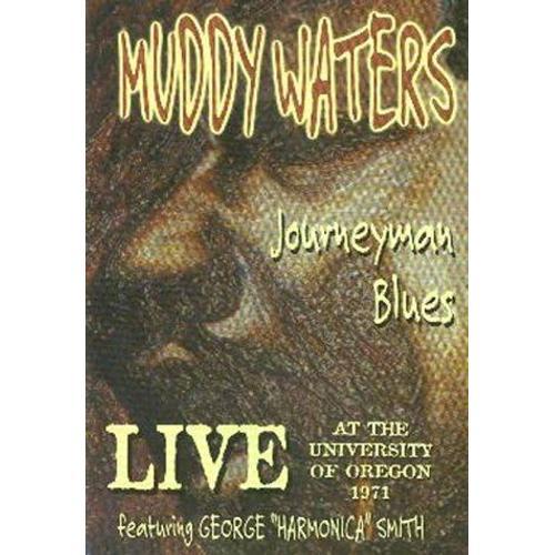 Muddy Waters Journeyman Blues Live At The University Of Oregon 1971 on Productcaster.