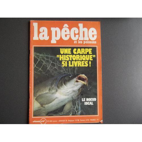 La Pêche Et Les Poissons N° 404 : Une Carpe "Historique" 51 Livres... on Productcaster.