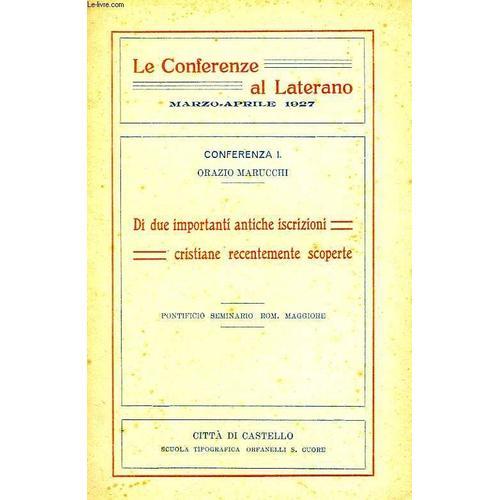 Le Conferenze Al Laterano, Marzo-Aprile 1927, Conferenza I, Di Due ... on Productcaster.