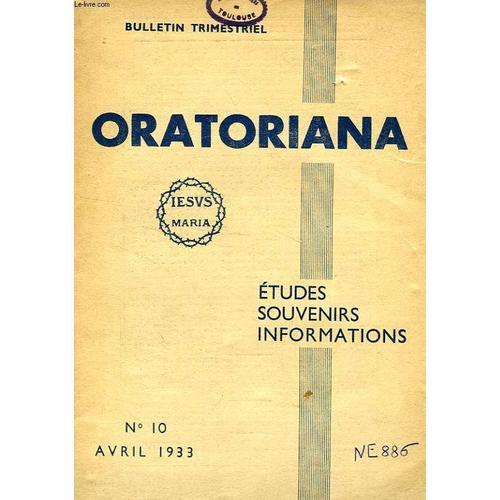 Oratoriana, 3e Annee, N° 10, Avril 1933, Etudes, Souvenirs, Informa... on Productcaster.