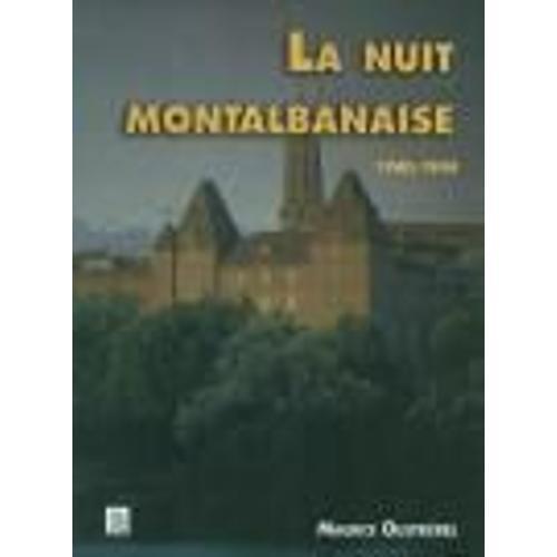 La Nuit Montalbanaise - 1940-1944 on Productcaster.