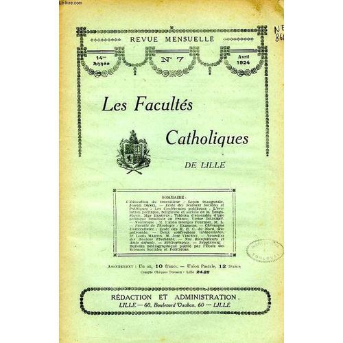 Les Facultes Catholiques De Lille, 14e Annee, N° 7, Avril 1924 on Productcaster.