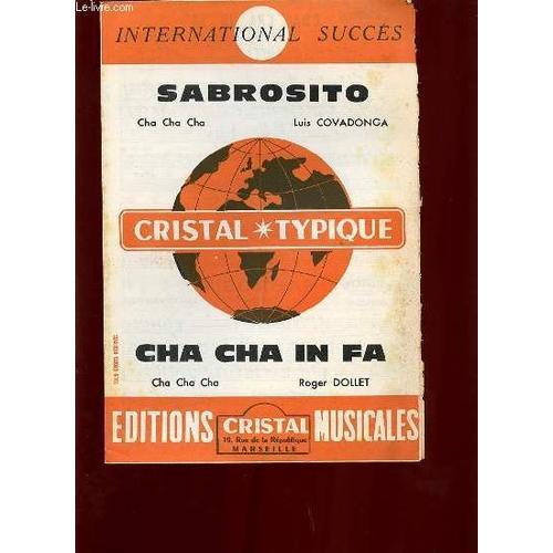 Sabrosito Cha Cha Cha / Cha Cha In Fa Cha Cha Cha. on Productcaster.