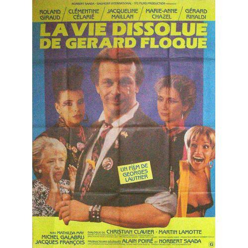 Vie Dissolue De Gerard Floque La 120x160 on Productcaster.