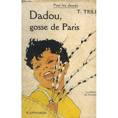 Dadou Gosse De Paris on Productcaster.