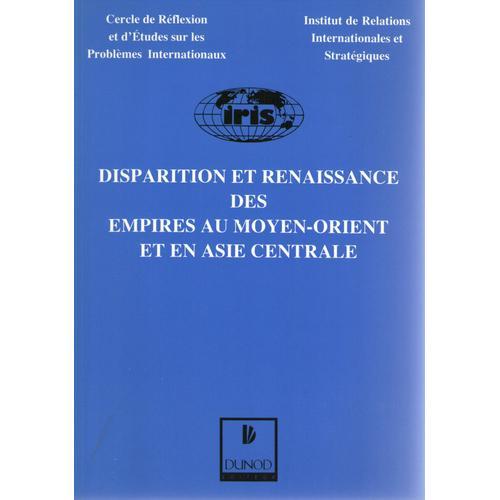 Disparition Et Renaissance Des Empires Au Moyen-Orient Et En Asie C... on Productcaster.