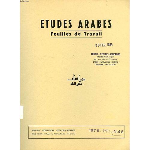 Etudes Arabes, Feuilles De Travail, N° 48, 1er Trim. 1978 on Productcaster.