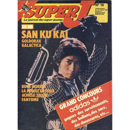 Revue Super J (Télé Junior) N°18/1982 San Ku Kai on Productcaster.