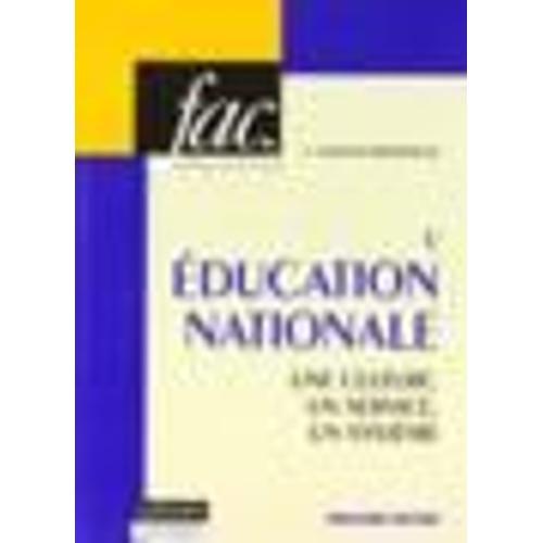 L'education Nationale, Une Culture, Un Service, Un Système on Productcaster.