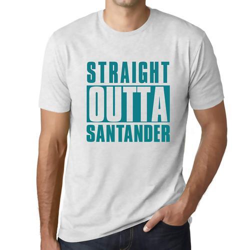 Homme Tee-Shirt Tout Droit Sorti De Santander - Straight Outta Sant... on Productcaster.