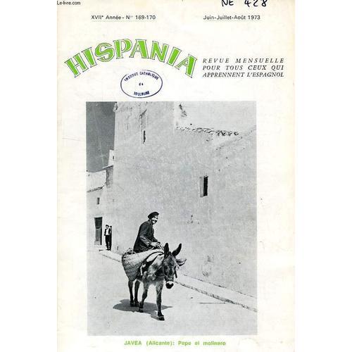 Hispania, Xviie Annee, N° 169-170, Juin-Aout 1973 on Productcaster.