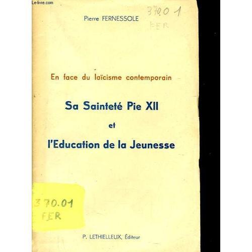 En Face Du Laicisme Contemporain - Sa Saintete Pi Xii Et L'educatio... on Productcaster.