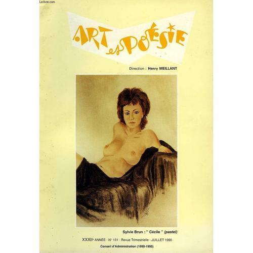 Art Et Poesie, Xxxiie Annee, N°131, Revue Trimestrielle, Juillet 1990 on Productcaster.