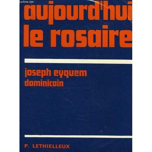 Aujourd'hui Le Rosaire on Productcaster.