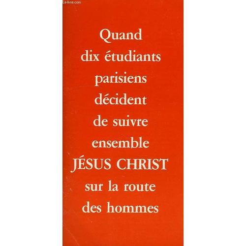 Quand Dix Etudiants Parisiens Decident De Suivre Ensemble Jesus-Chr... on Productcaster.